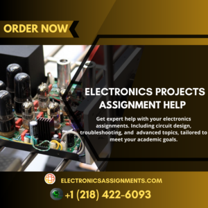 Electronics Projects Assignment Help