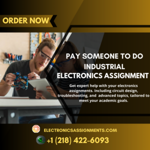 Pay Someone To Do Industrial Electronics Assignment