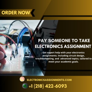 Pay Someone To Take Electronics Assignment