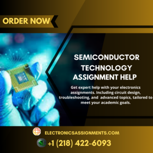 Semiconductor Technology Assignment Help